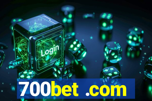 700bet .com